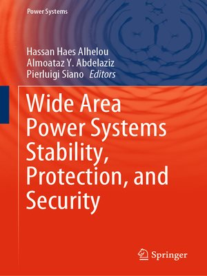 cover image of Wide Area Power Systems Stability, Protection, and Security
